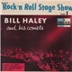 Bill Haley And His Comets - Rock 'N' Roll Stage Show (Part 1)