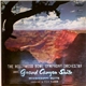 Ferde Grofé, The Hollywood Bowl Symphony Orchestra conducted by Felix Slatkin - Grand Canyon Suite / Mississippi Suite