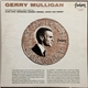 Gerry Mulligan, Mulligan Quartet Featuring Chet Baker, Chico Hamilton Also Paul Desmond, Barney Kessel, David Van Kriedt - Gerry Mulligan / Paul Desmond