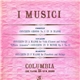 I Musici - Corelli: Concerto Grosso No. 1 In D Major; Vivaldi: Concerto In A Major For Viola D'Amore And Strings, 