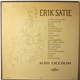 Erik Satie, Aldo Ciccolini - Erik Satie - Aldo Ciccolini