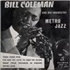 Bill Coleman And His Orchestra - Metro Jazz